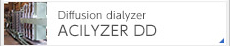 Diffusion dialyzers ACILYZER DD
