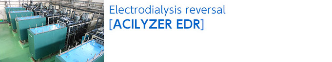 Electrodialysis Reversal[CILYZER EDRA]