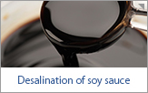Desalination of soy sauce