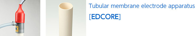 tubular membrane electrode apparatus[EDCORE]